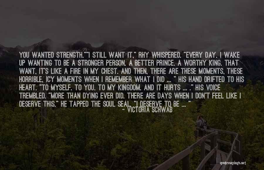 My Soul Hurts Quotes By Victoria Schwab My Soul Hurts Quotes By Victoria Schwab