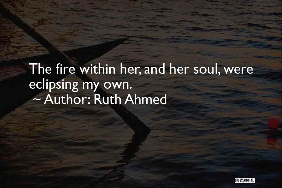 My Soul Love Quotes By Ruth Ahmed