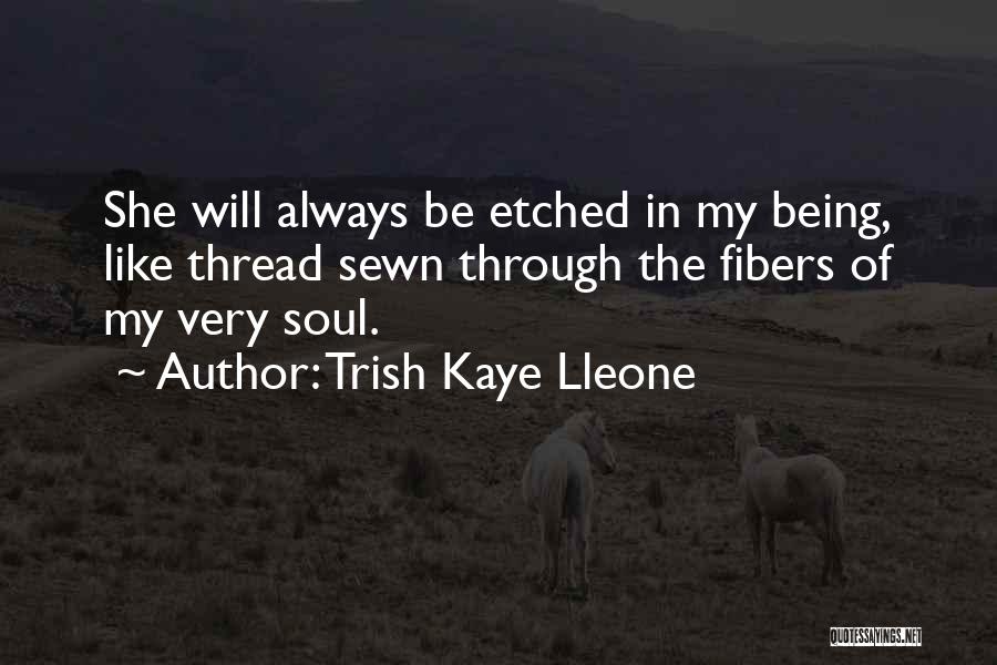 My Soul Love Quotes By Trish Kaye Lleone