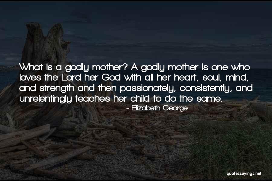 My Soul Loves Only You Quotes By Elizabeth George