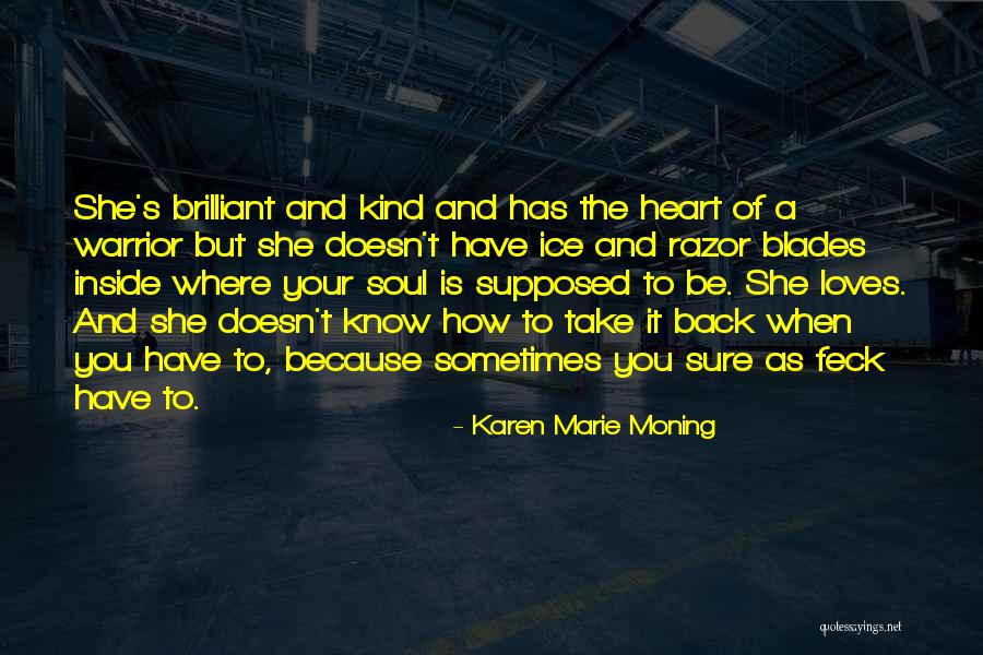 My Soul Loves You Quotes By Karen Marie Moning