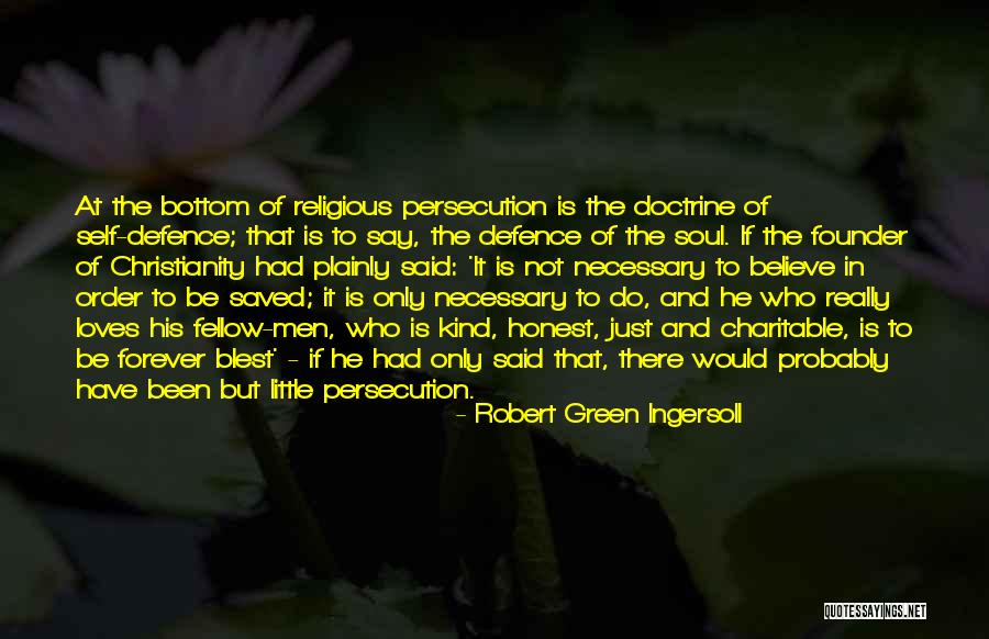My Soul Loves You Quotes By Robert Green Ingersoll My Soul Loves You Quotes By Robert Green Ingersoll