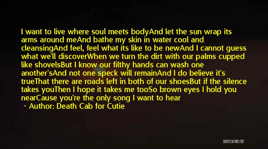 My Soul Will Be There Quotes By Death Cab For Cutie