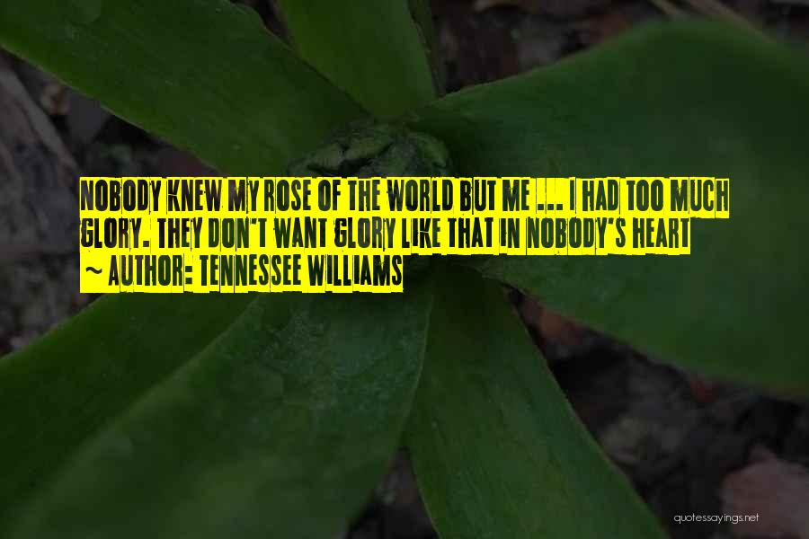 My Soulmate Quotes By Tennessee Williams