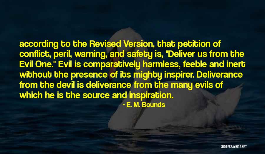 My Source Of Inspiration Quotes By E. M. Bounds My Source Of Inspiration Quotes By E. M. Bounds