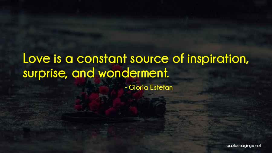 My Source Of Inspiration Quotes By Gloria Estefan My Source Of Inspiration Quotes By Gloria Estefan