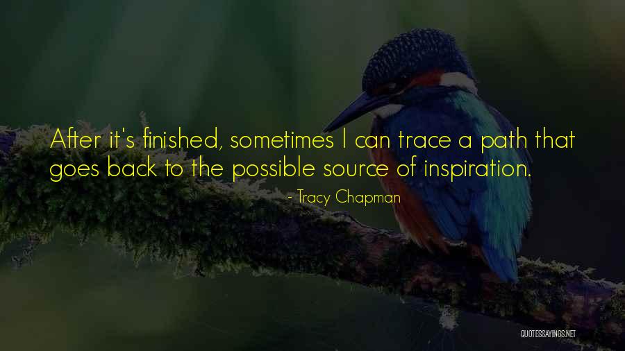 My Source Of Inspiration Quotes By Tracy Chapman My Source Of Inspiration Quotes By Tracy Chapman