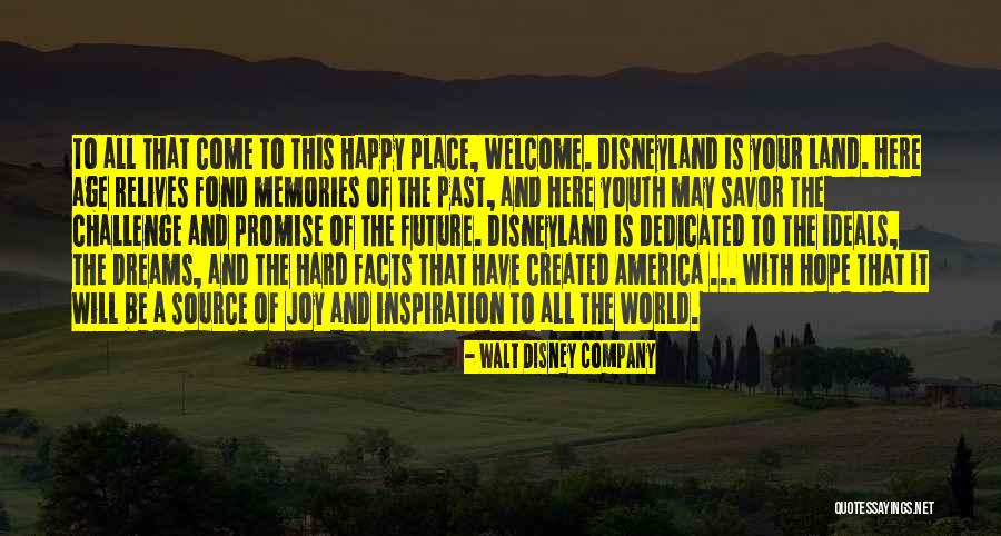 My Source Of Inspiration Quotes By Walt Disney Company