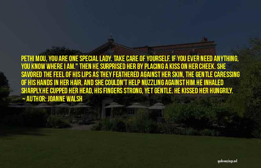My Special Lady Quotes By Joanne Walsh My Special Lady Quotes By Joanne Walsh