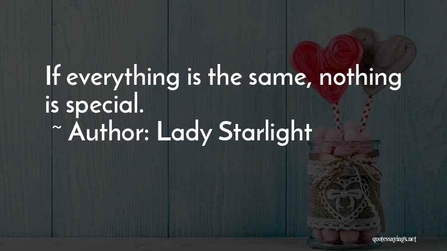 My Special Lady Quotes By Lady Starlight My Special Lady Quotes By Lady Starlight