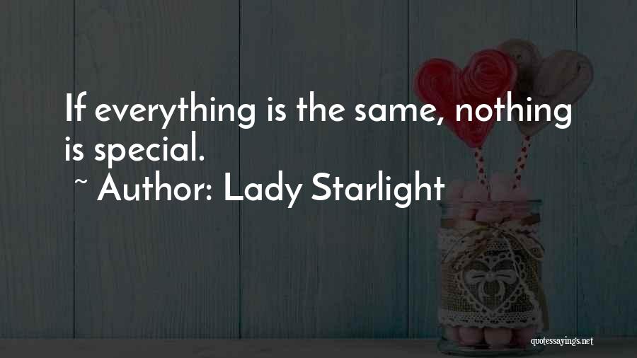 My Special Lady Quotes By Lady Starlight