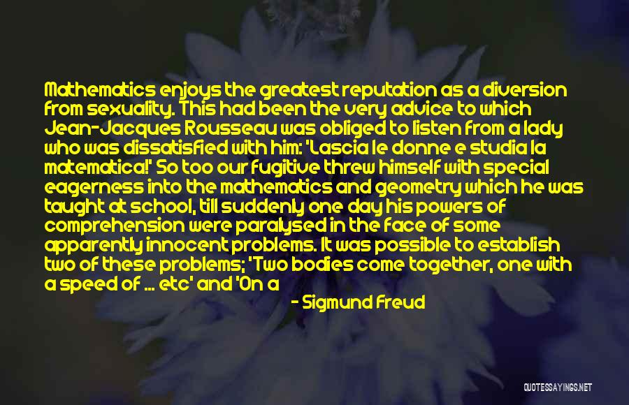 My Special Lady Quotes By Sigmund Freud