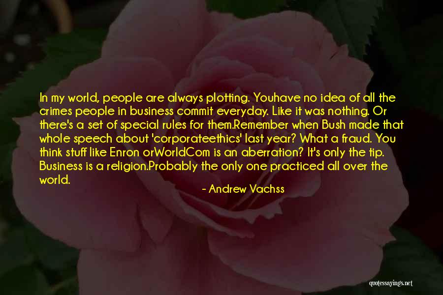 My Special One Quotes By Andrew Vachss