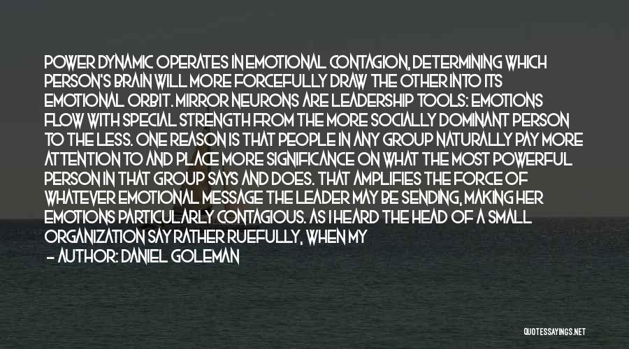 My Special One Quotes By Daniel Goleman