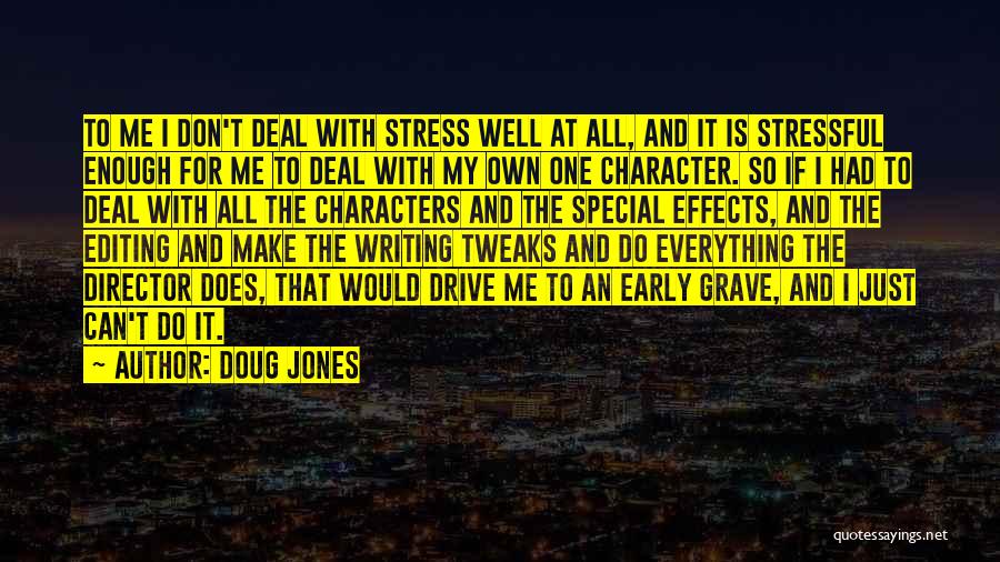 My Special One Quotes By Doug Jones