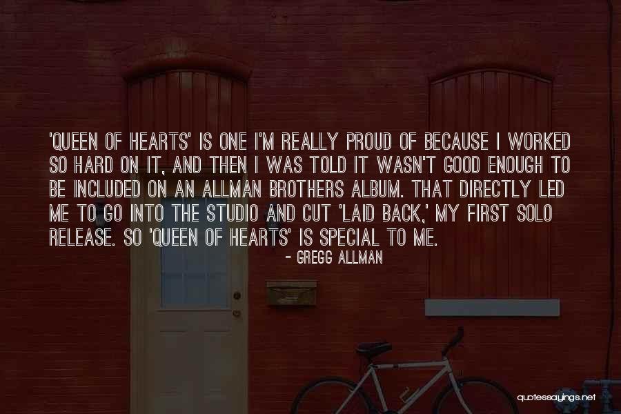 My Special One Quotes By Gregg Allman