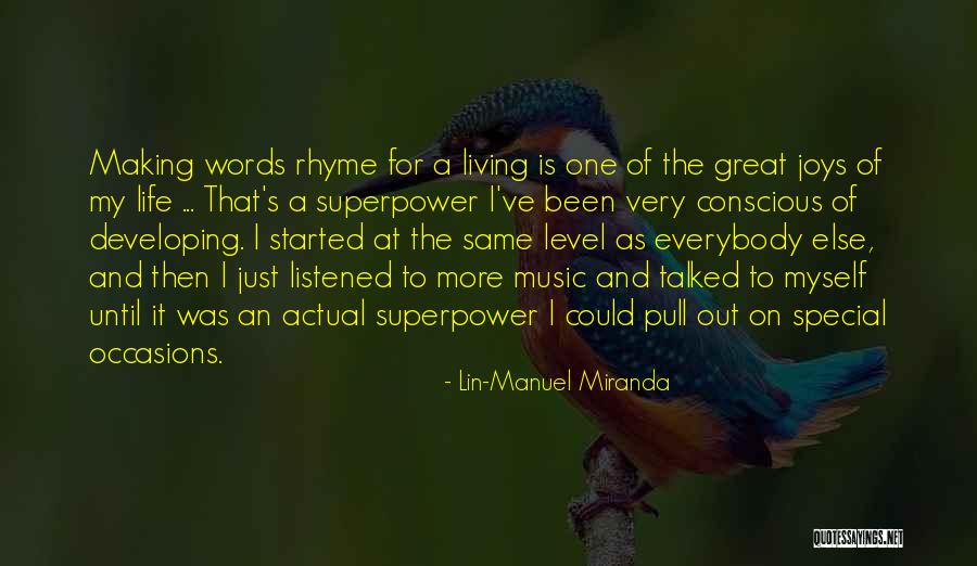 My Special One Quotes By Lin-Manuel Miranda