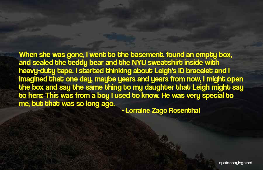 My Special One Quotes By Lorraine Zago Rosenthal