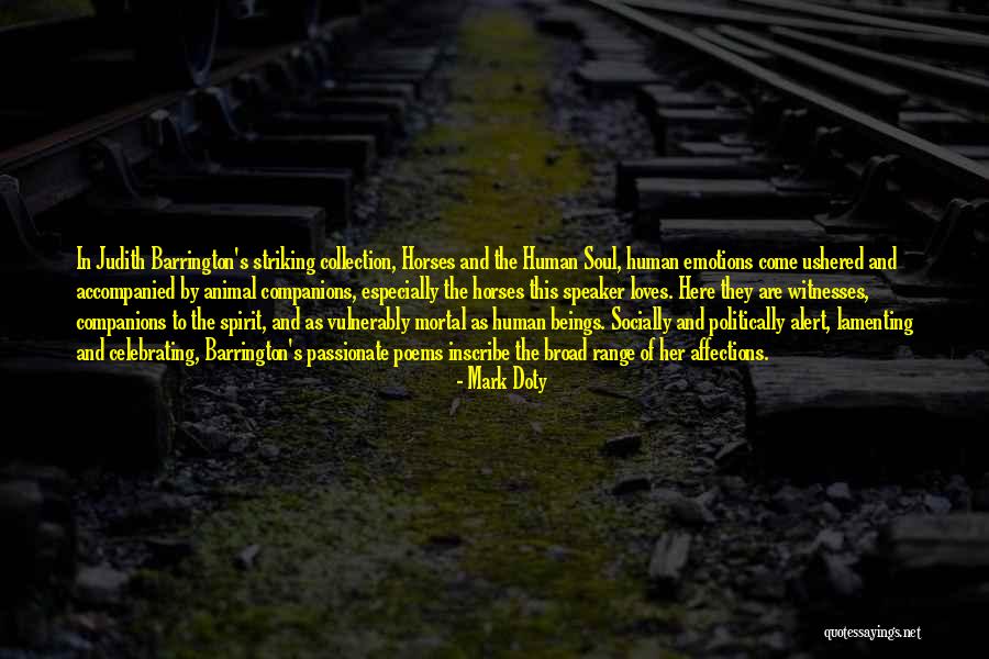 My Spirit Animal Quotes By Mark Doty My Spirit Animal Quotes By Mark Doty