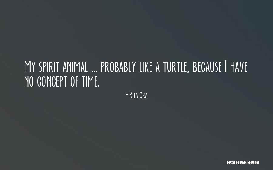 My Spirit Animal Quotes By Rita Ora My Spirit Animal Quotes By Rita Ora
