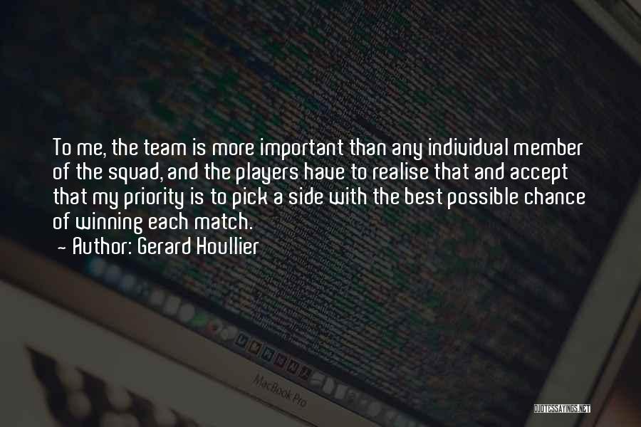 My Squad Quotes By Gerard Houllier