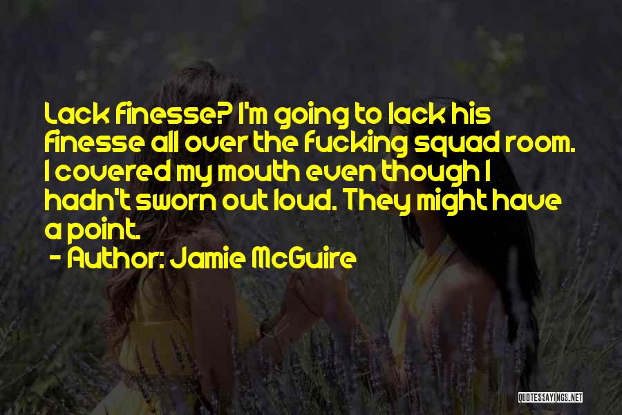 My Squad Quotes By Jamie McGuire