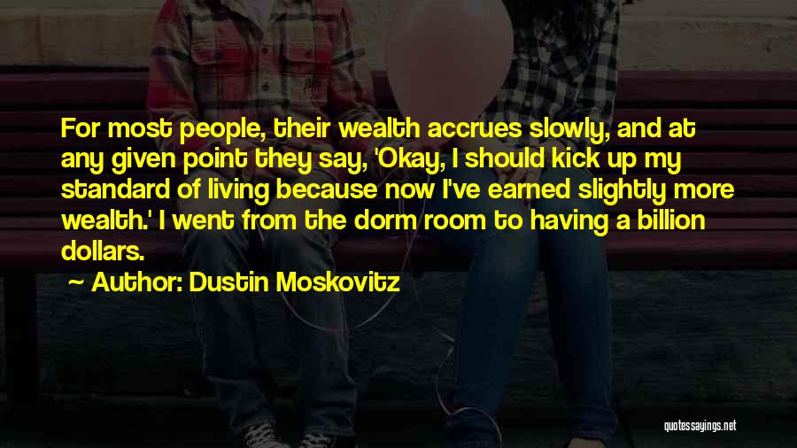 My Standard Quotes By Dustin Moskovitz