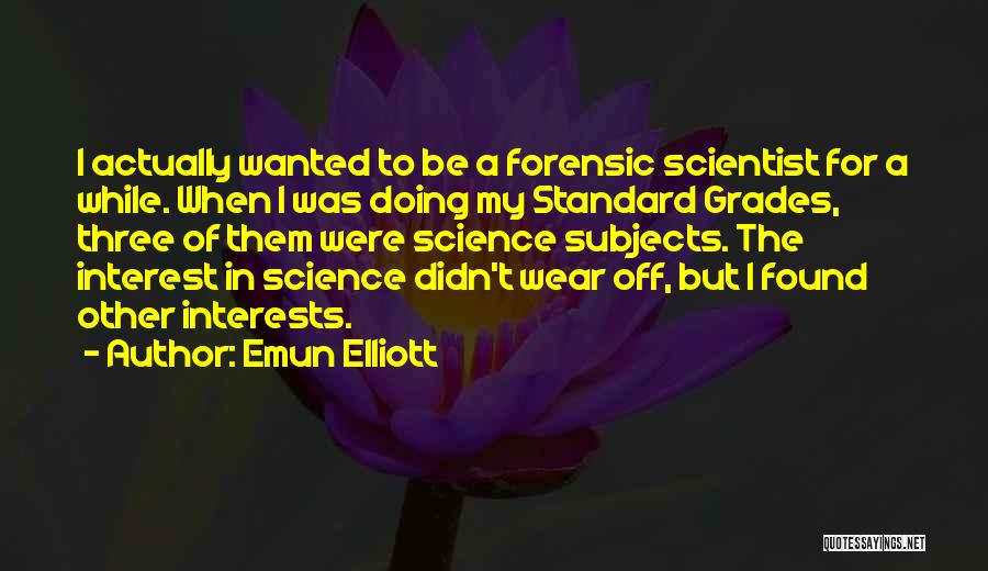 My Standard Quotes By Emun Elliott