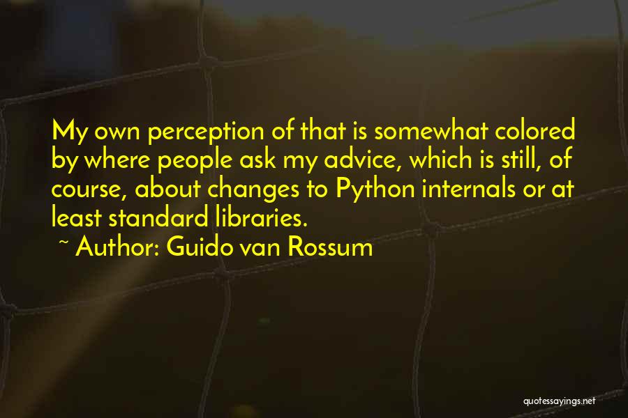 My Standard Quotes By Guido Van Rossum