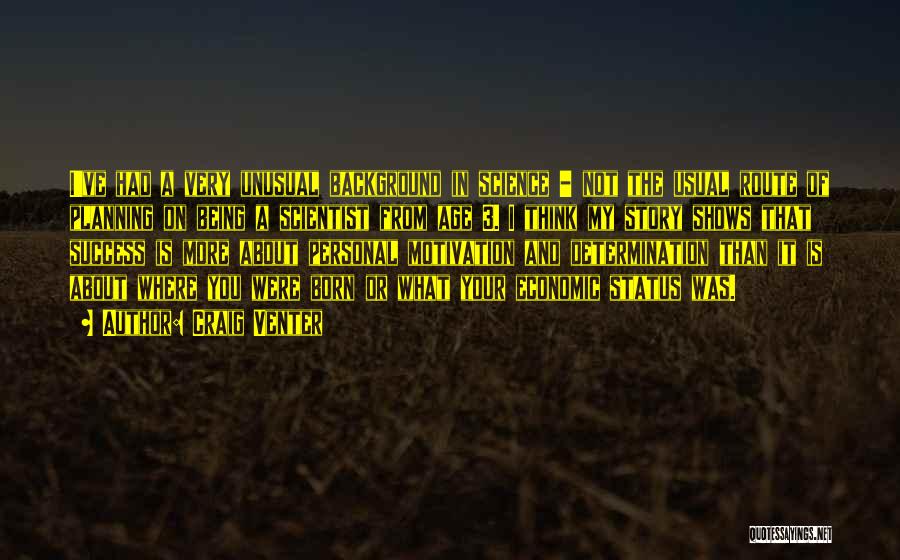 My Status Is Not About You Quotes By Craig Venter