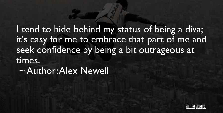 My Status Quotes By Alex Newell
