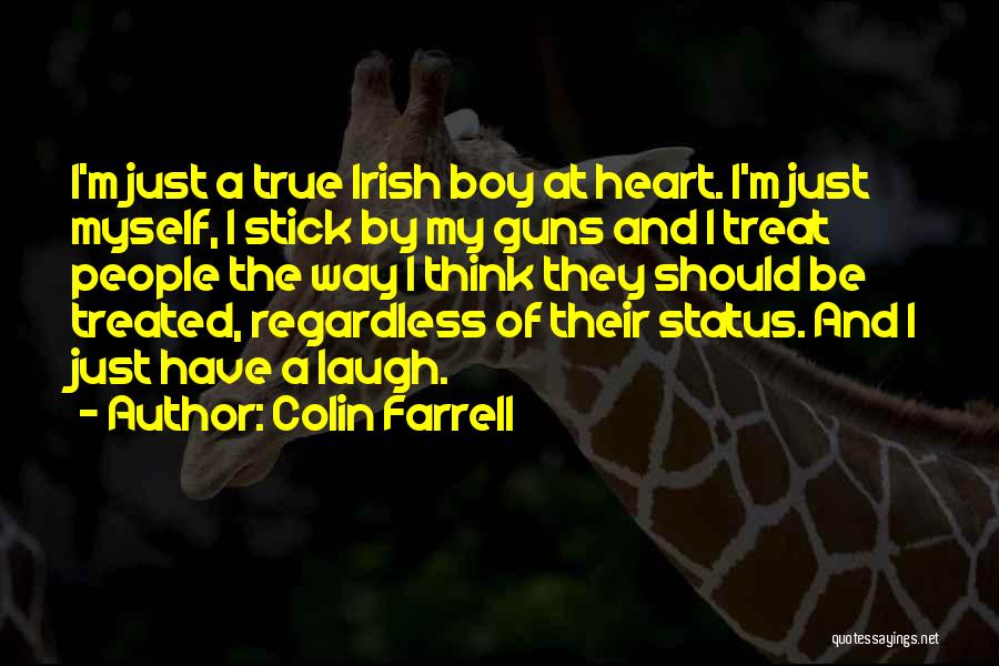 My Status Quotes By Colin Farrell