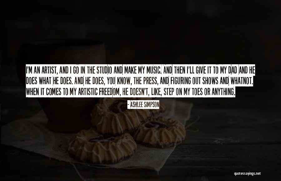 My Step Dad Quotes By Ashlee Simpson My Step Dad Quotes By Ashlee Simpson