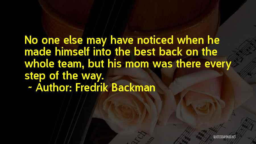 My Step Mom Quotes By Fredrik Backman