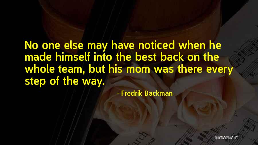 My Step Mom Quotes By Fredrik Backman My Step Mom Quotes By Fredrik Backman