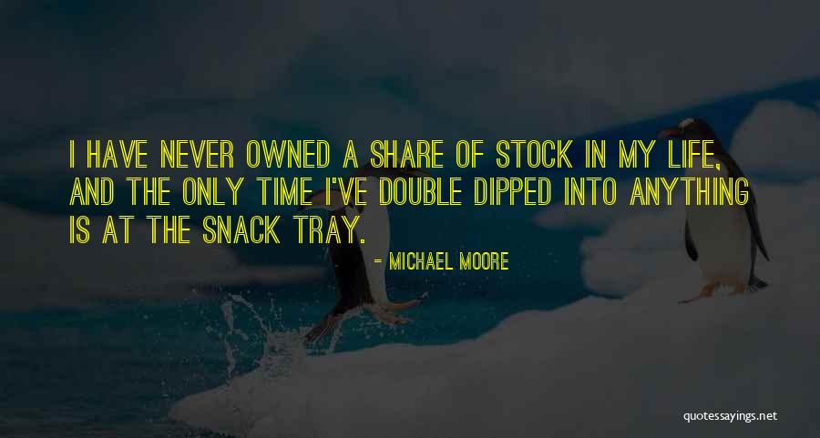 My Stock Quotes By Michael Moore My Stock Quotes By Michael Moore