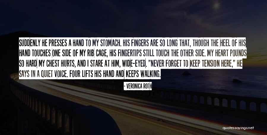 My Stomach Hurts Quotes By Veronica Roth