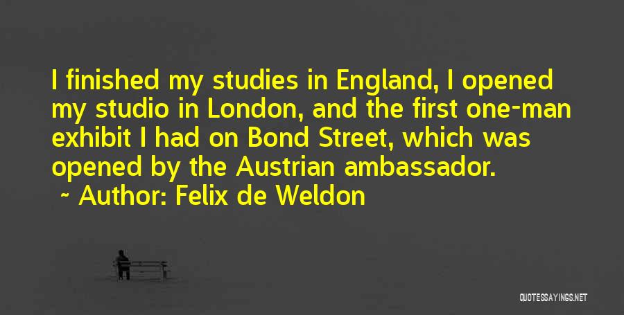 My Street Quotes By Felix De Weldon