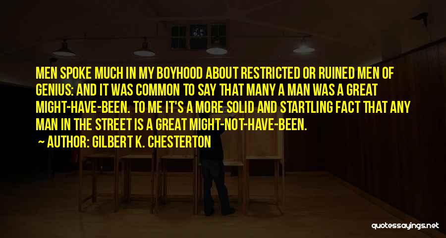 My Street Quotes By Gilbert K. Chesterton