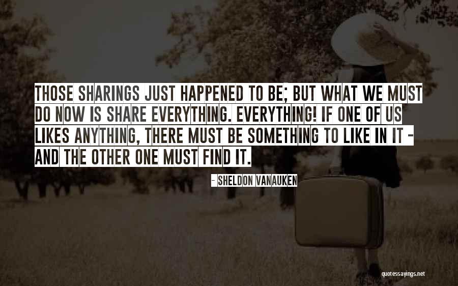 My Stressless Quotes By Sheldon Vanauken My Stressless Quotes By Sheldon Vanauken