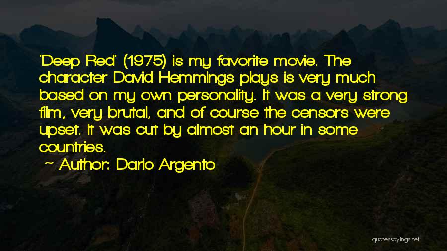 My Strong Personality Quotes By Dario Argento