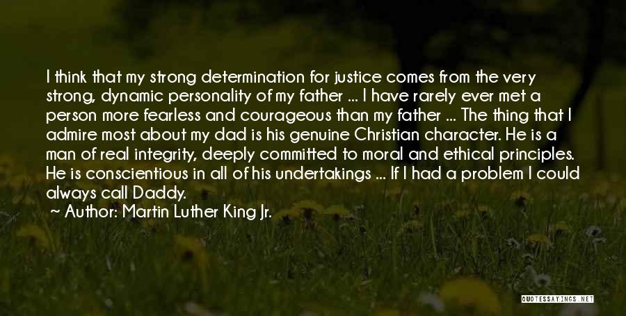 My Strong Personality Quotes By Martin Luther King Jr.