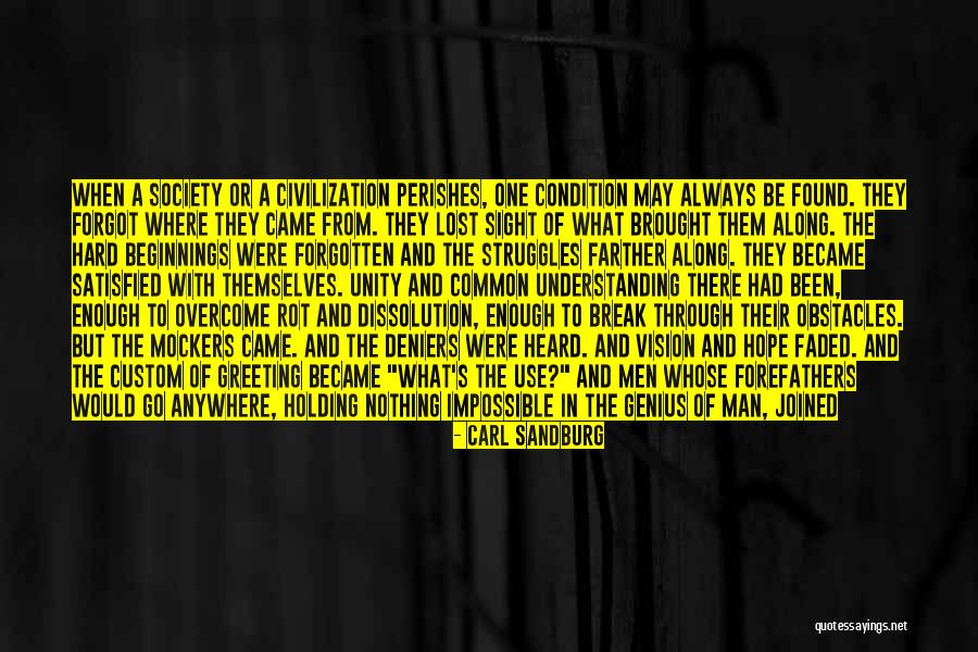My Struggles And Obstacles Quotes By Carl Sandburg My Struggles And Obstacles Quotes By Carl Sandburg