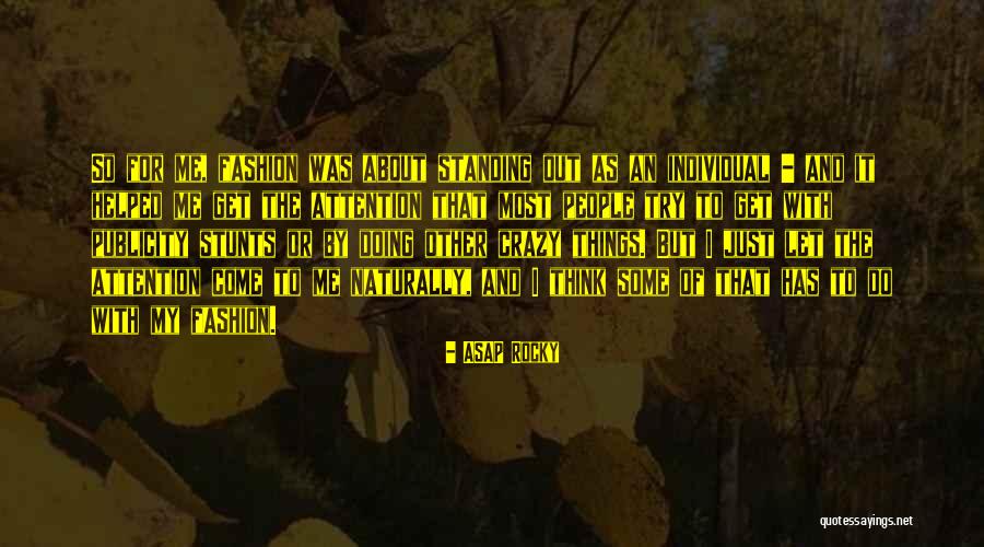 My Stunts Quotes By ASAP Rocky My Stunts Quotes By ASAP Rocky