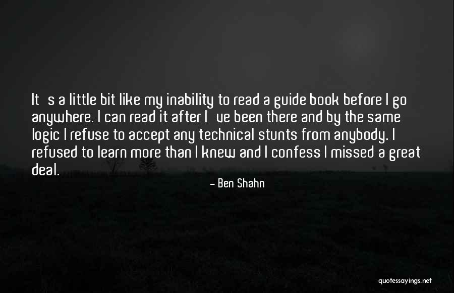 My Stunts Quotes By Ben Shahn My Stunts Quotes By Ben Shahn