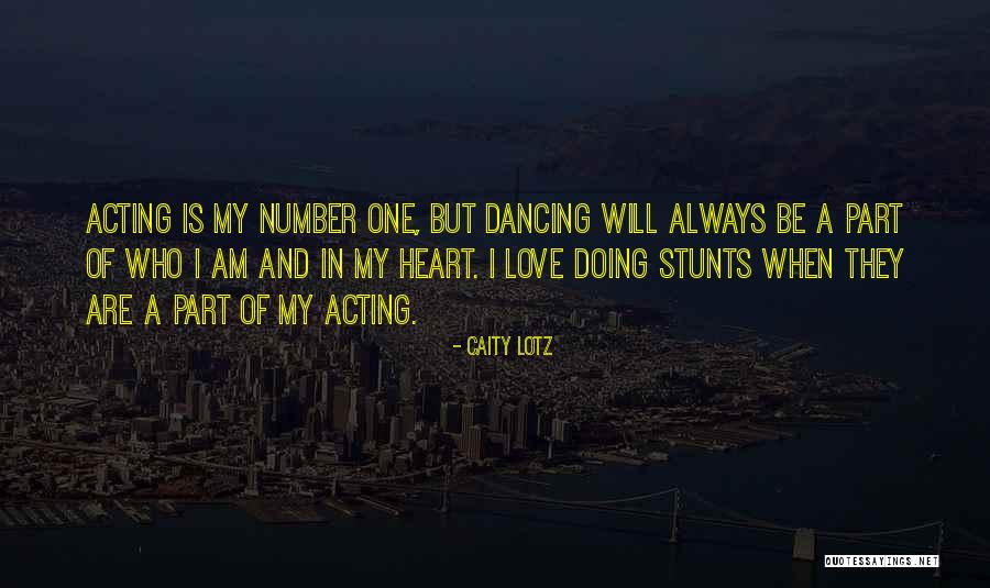 My Stunts Quotes By Caity Lotz