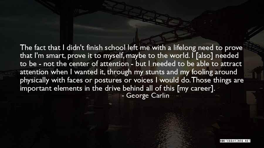 My Stunts Quotes By George Carlin My Stunts Quotes By George Carlin