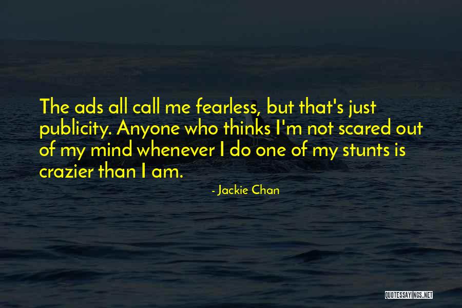 My Stunts Quotes By Jackie Chan