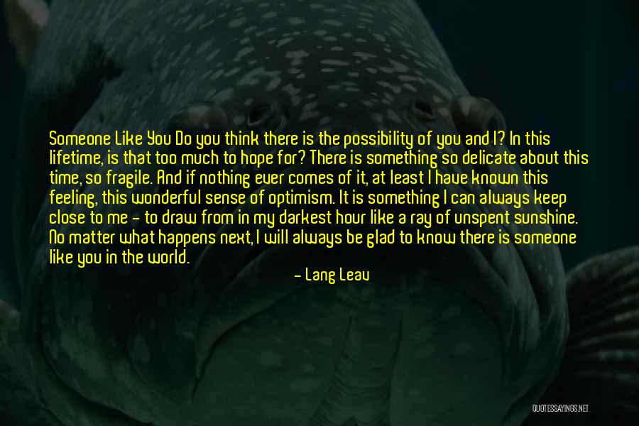 My Sunshine Quotes By Lang Leav My Sunshine Quotes By Lang Leav