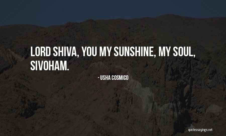 My Sunshine Quotes By Usha Cosmico My Sunshine Quotes By Usha Cosmico